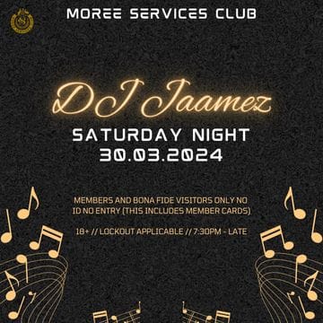 Moree Services Club - DJ Jaamez